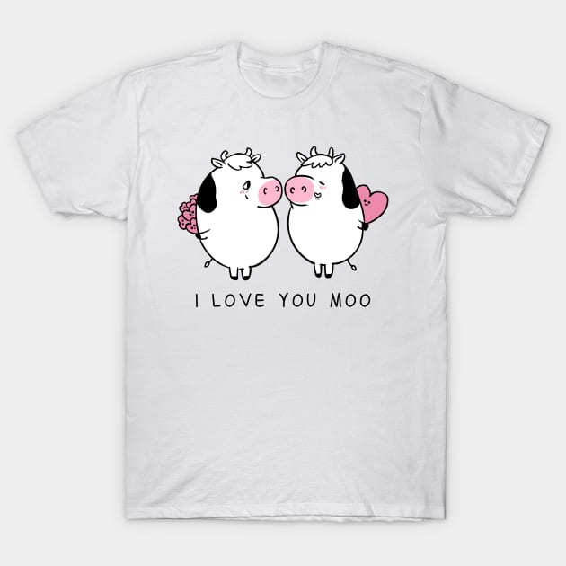 I Love You Moo T-Shirt by huebucket